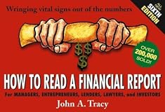 How to Read a Financial Report: Wringing Vital Signs Out of the Numbers (How to Read a Financial Report)
