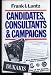 Candidates, Consultants and Campaigns: The Style and Substance of American Electioneering