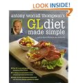 Antony Worrall Thompson's GL Diet Made Simple