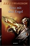 Tanz mit dem Engel: Der erste Fall f&uuml;r Erik Winter - &Aring;ke Edwardson