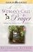 Book A Woman's Call To Prayer: Making Your Desire To Pray A Reality