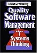 Quality Software Management, Volume 1: Systems Thinking