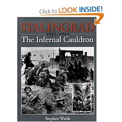 Stalingrad: The Infernal Cauldron, 1942-1943