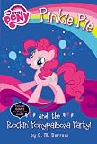 My Little Pony: Pinkie Pie and the Rockin' Ponypalooza Party! (My Little Pony Chapter Books)
