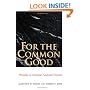 For the Common Good: Principles of American Academic Freedom