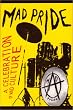 The Mad Pride: A Celebration of Mad Culture