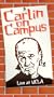 Carlin on Campus [VHS]