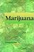 Marijuana (Contemporary Issues Companion)