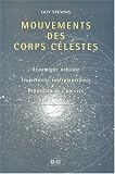 Mouvements des corps c�lestes