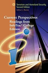 Terrorism and Homeland Security: Current Perspectives from InfoTrac College Edition