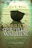 Warrior to Spiritual Warrior: The Soldier's Journey