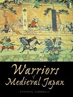 Warriors of Medieval Japan (General Military)