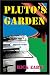 Search : Pluto's Garden