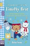 Through the year with Timothy Bear : 24 five-minute stories for special days and seasons of the year