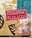 Stamping with Style: Sensational Ways to Decorate Paper, Fabric, Polymer Clay & More