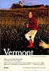 Compass American Guides: Vermont, 2nd Edition (Compass American Guides)
