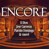 Encore - Il Divo, Jose Carreras, Placido Domingo And More