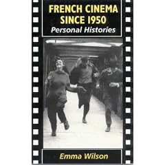 French Cinema Since 1950: Personal Histories (New Readings)