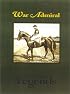 War Admiral: Thoroughbred Legends (Thoroughbred Legends, No. 17)