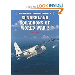 Sunderland Squadrons of World War 2 (Osprey Combat Aircraft)