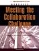 Meeting the Collaboration Challenge Workbook: Developing Strategic Alliances Between Nonprofit Organizations and Businesses