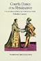 Courtly Dance of the Renaissance: A New Translation and Edition of the Nobilta Di Dame (1600) (Dover Books on Music)