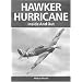 The Hawker Hurricane Remembered 1 The aircraft, camouflage