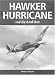 Hawker Hurricane: Inside and Out