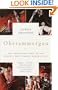 Oberammergau: The Troubling Story of the World's Most Famous Passion Play