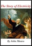 The Story of Electricity