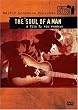Martin Scorsese Presents the Blues - The Soul of a Man