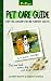 Pet Care Guide: For Tail Waggin' Fun and Purrfect Health (Pet Pages)