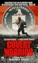 Covert Warrior: A Vietnam Memoir