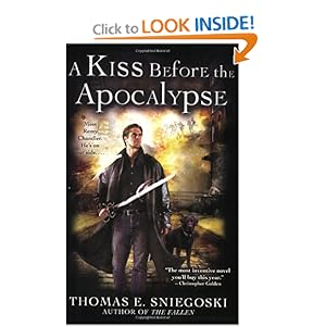 A Kiss Before the Apocalypse - Thomas E. Sniegoski