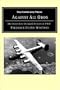 Against All Odds: Shot Down over Occupied Territory in WWII