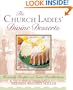 The Church Ladies' Divine Desserts