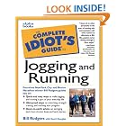 Click here to buy The Complete Idiot's Guide to Jogging and Running by  Bill Rodgers.