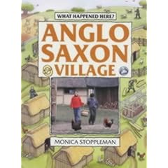 Anglo-Saxon Village (What Happened Here)