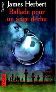 Ballade Pour Un Ange Dechu James Herbert Babelio
