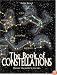 The Book of Constellations: Discover the Secrets in the Stars