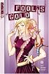 Fool's Gold Volume 1 (Fool's Gold)