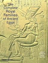 The Complete Royal Families of Ancient Egypt