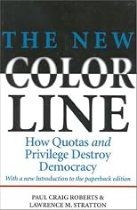 The New Color Line: How Quotas and Privilege Destroy Democracy