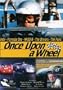 Once Upon a Wheel