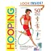 Hooping: A Revolutionary Fitness Program (Book & DVD)