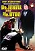 Search : Dr. Jekyll and Mr. Hyde