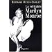 La V�ritable Marylin Monroe