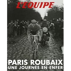 Paris-Roubaix : Une journ�e en Enfer