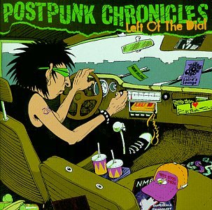 CD-Charts  Search : Postpunk Chronicles: Left of the Dial
