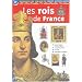 Les rois de France : Documentation scolaire en images autocollantes - D�s 7 ans
